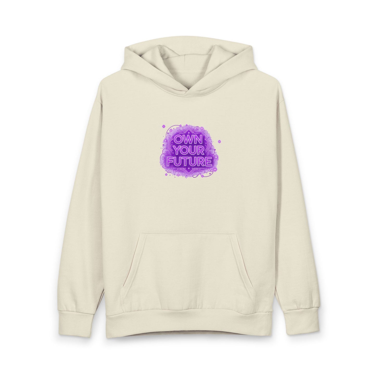 Inspirational Urban Hoodie: 'Own Your Future' Unisex Pullover